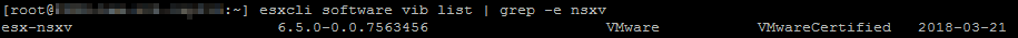 NSX Troubleshooting - Management and Control Plane - esxcli software vib list