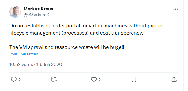 Do not establish a order portal for virtual machines without proper lifecycle management and cost transperency